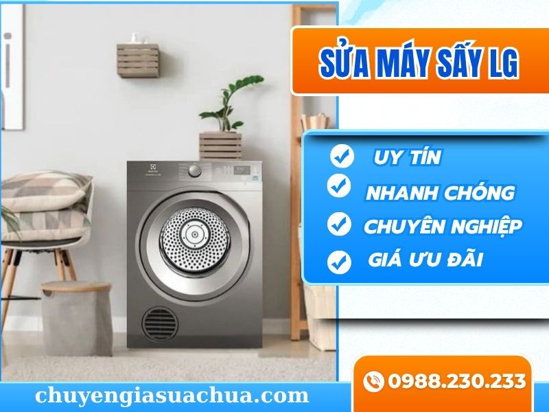 Sửa máy sấy LG nhanh dứt lỗi giá ưu đãi!