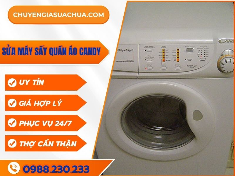 Sửa máy sấy quần áo Candy nhanh, giá rẻ, uy tín!