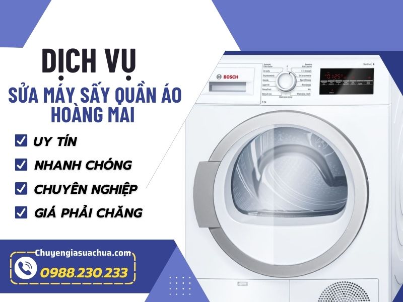 Sửa máy sấy quần áo Hoàng Mai chuyên nghiệp tận tâm!