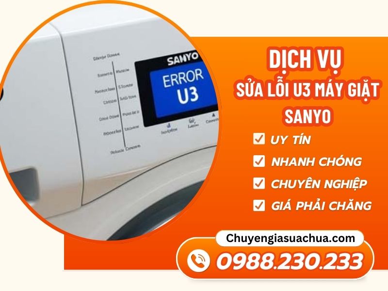 Lỗi U3 máy giặt Sanyo khắc phục nhanh chóng triệt để!