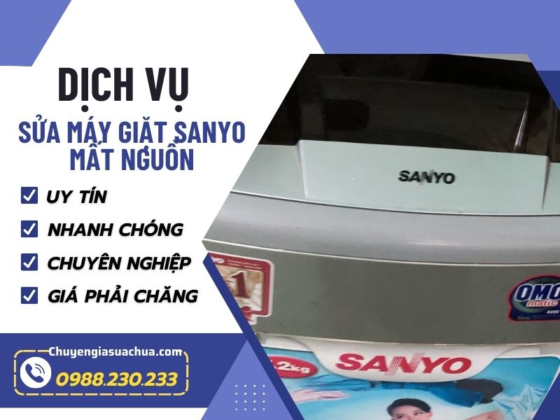 Máy giặt Sanyo mất nguồn sửa nhanh uy tín bảo hành cao!