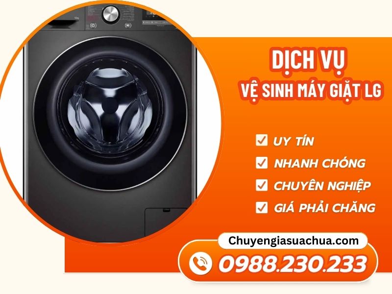 Vệ sinh máy giặt LG nhanh chóng an toàn giá tốt!