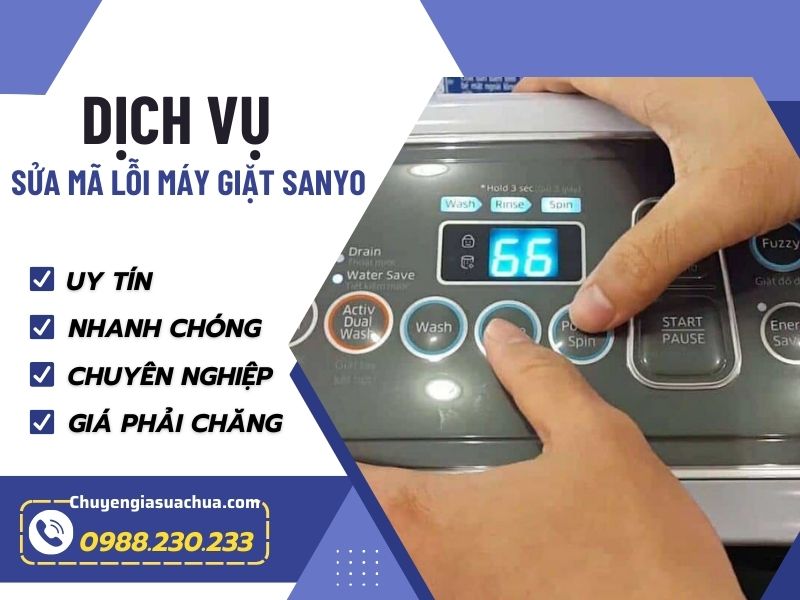 Mã lỗi máy giặt Sanyo nắm rõ ý nghĩa xử lý kịp thời!