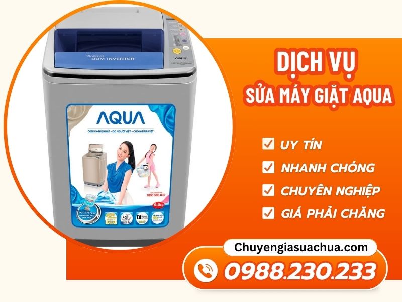 Sửa máy giặt Aqua  uy tín, giá rẻ, bảo hành cao!