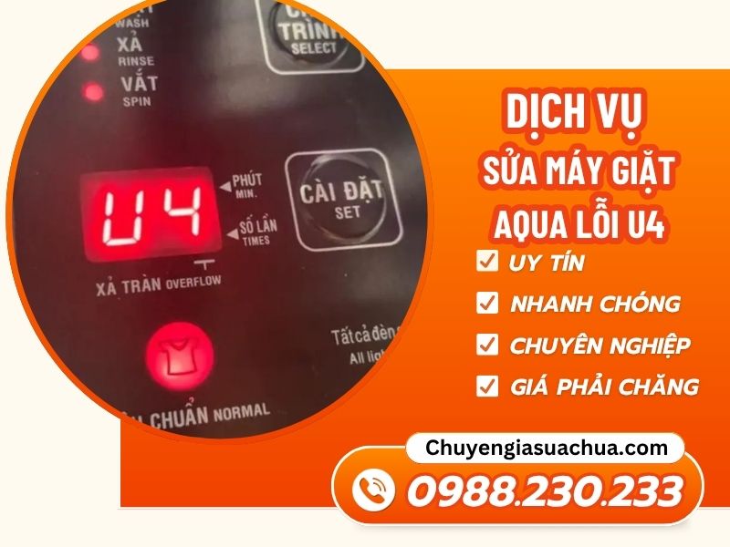 Máy giặt Aqua lỗi U4 nhanh chuẩn an toàn hiệu quả!