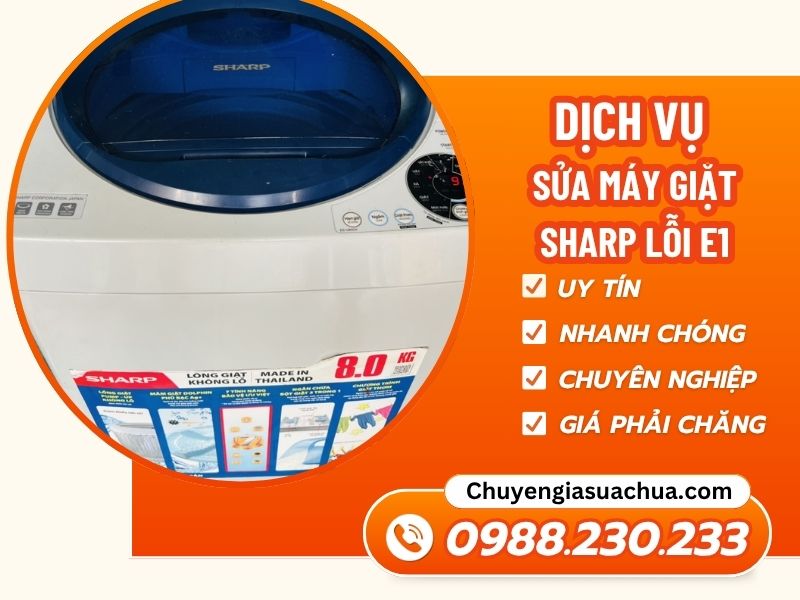Máy giặt sharp lỗi E1 sửa nhanh uy tín hiệu quả!