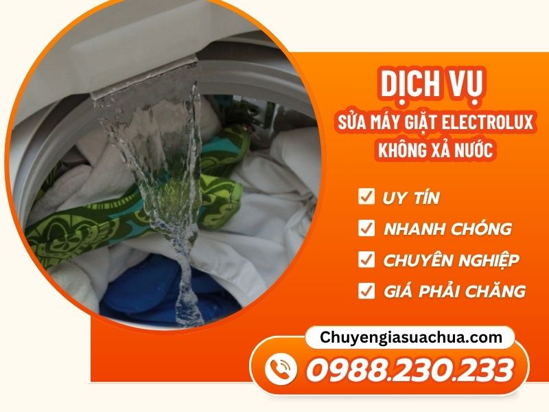 Máy giặt Electrolux không xả nước xử lý nhanh triệt để lỗi!
