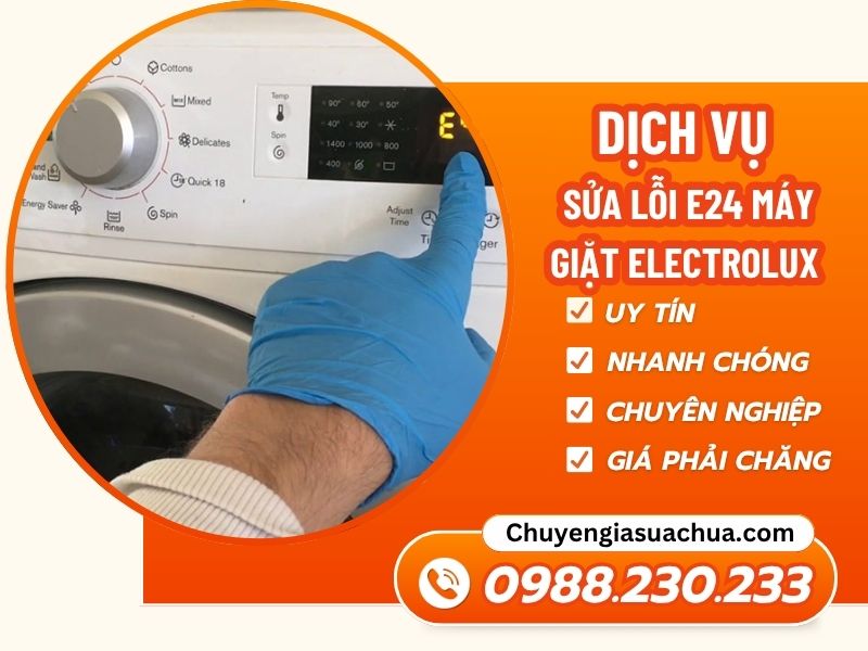 Lỗi E24 máy giặt Electrolux xử lý nhanh chóng triệt để lỗi!