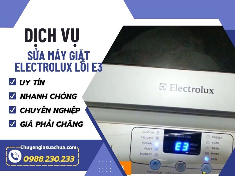 Máy giặt Electrolux báo lỗi E3 nhanh chóng tận nơi tận tâm!