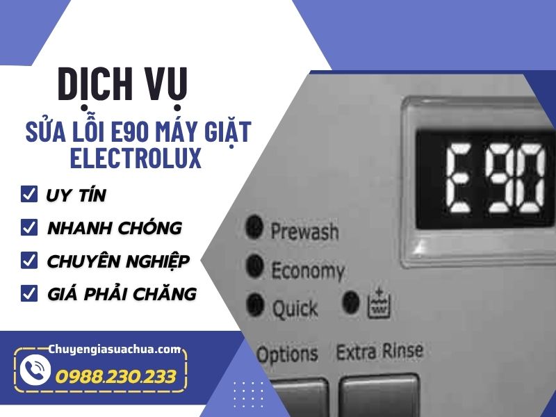 Lỗi E90 máy giặt Electrolux thợ giỏi xử lý nhanh giá ưu đãi!