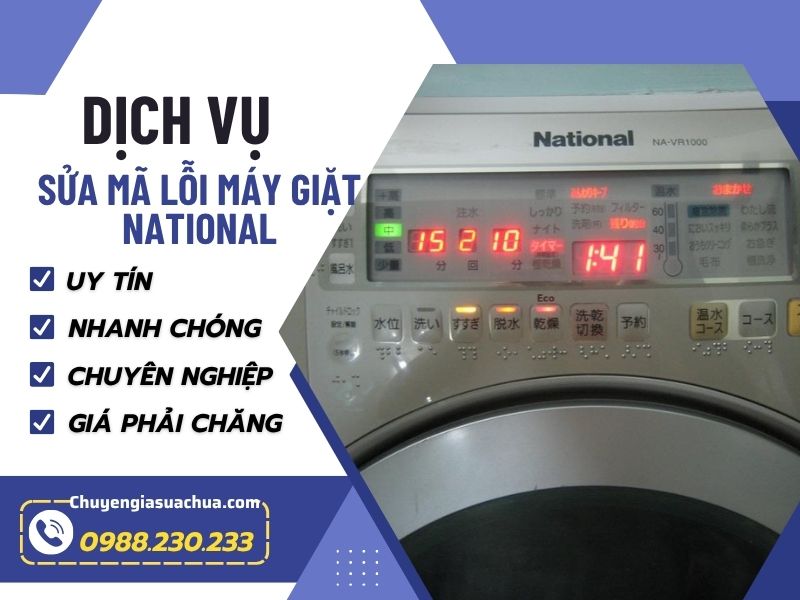 Mã lỗi máy giặt National xử lý nhanh chuyên nghiệp!