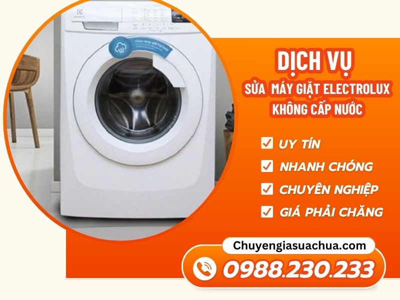 Máy giặt Electrolux không cấp nước xử lý nhanh chóng triệt để!