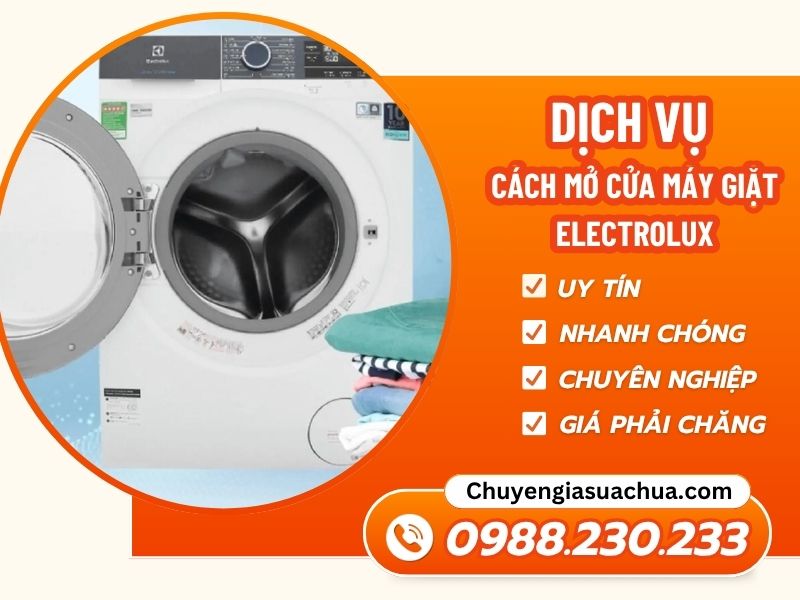 Cách mở cửa máy giặt Electrolux an toàn và đúng cách!