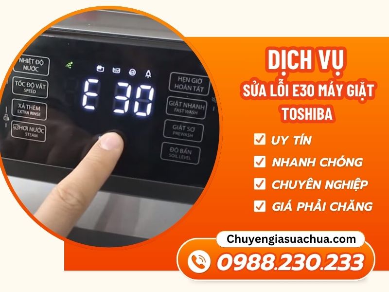Lỗi E30 máy giặt Toshiba sửa nhanh thợ giỏi giá ưu đãi!